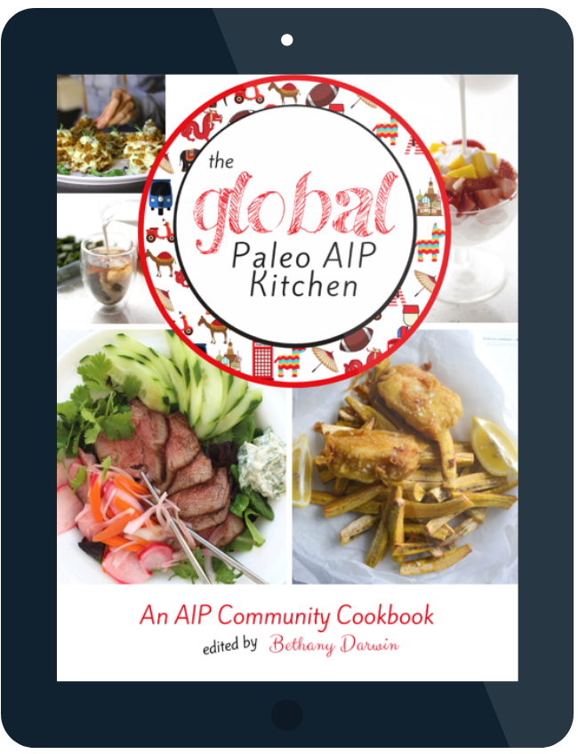 Global Paleo AIP Kitchen Community Cookbook